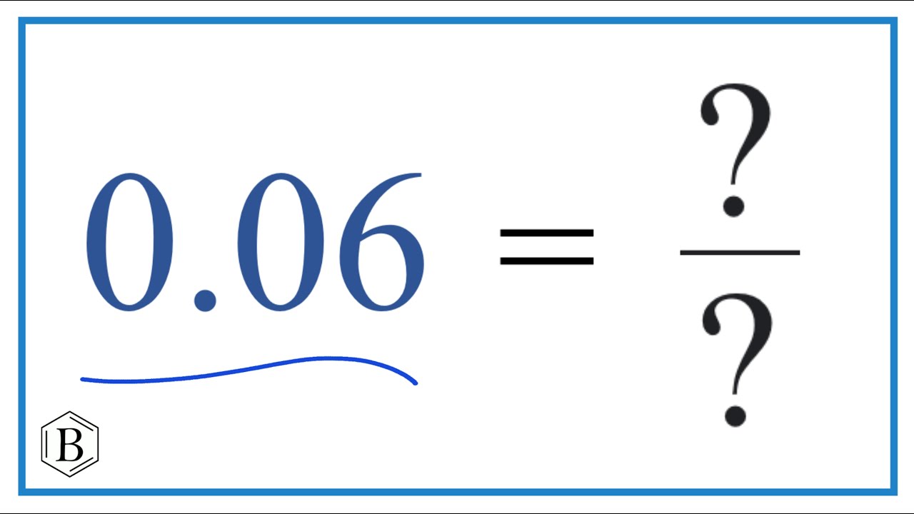 0.06 as a Fraction - YouTube - What Is The Fraction Of 28