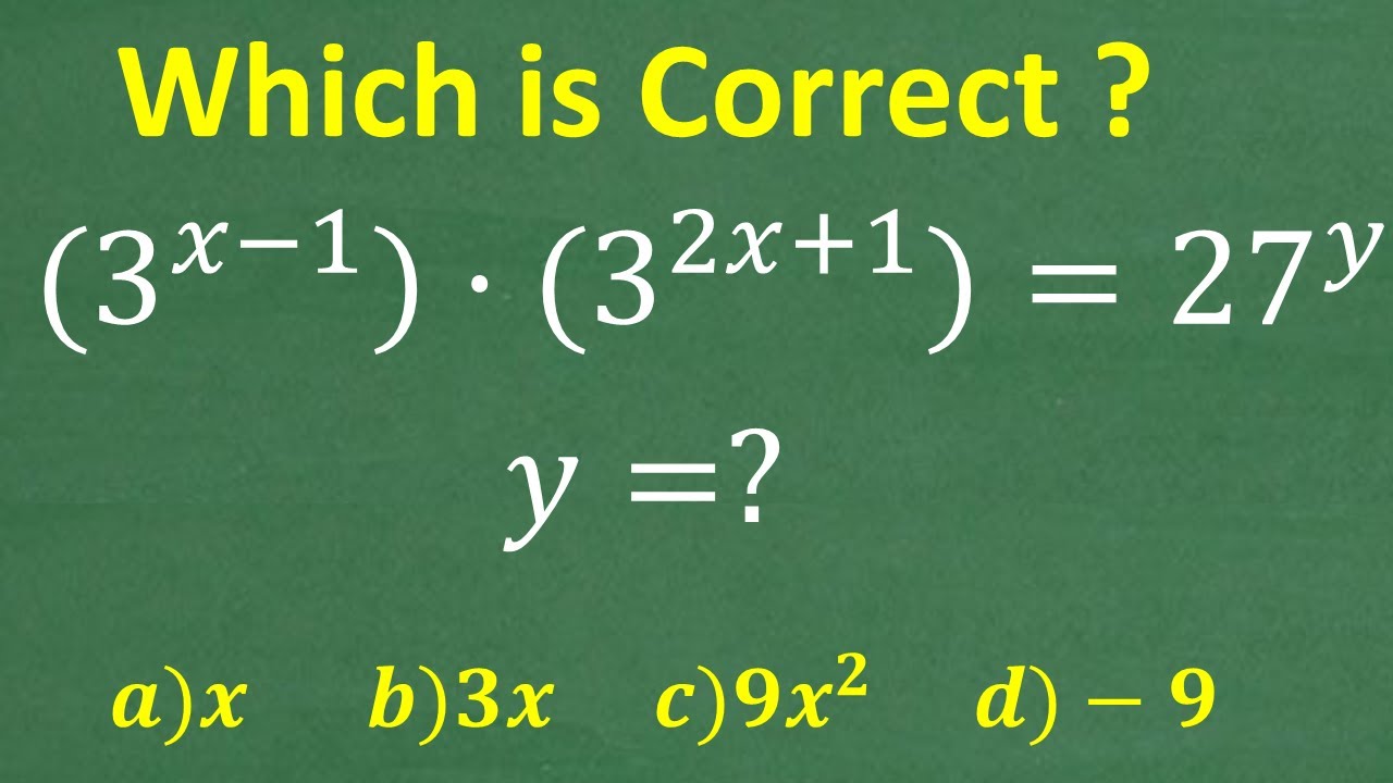 3 to the (x –1) power times 3 to the (2x + 1) power = 27 to y power - Evaluate 3 To The Power Of 3