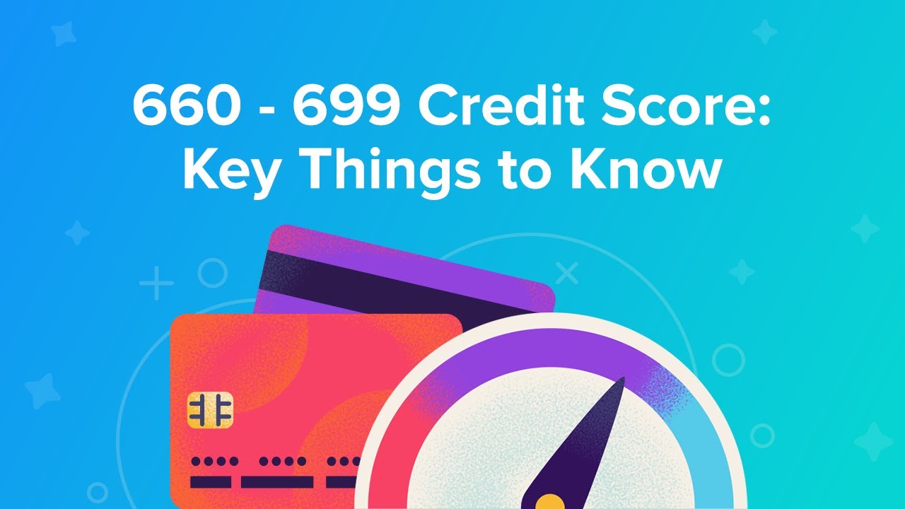 660 - 699 Credit Score: Key Things to Know - YouTube - 636 Credit Score Good Or Bad