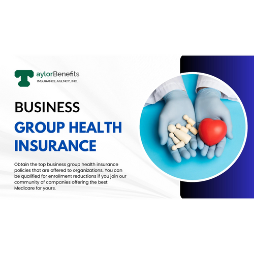Business Group Health Insurance || Taylor Benefits Insurance Agency - Dallas Small Business Health Insurance Taylor Benefits Insurance