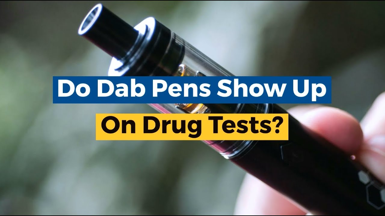 Do Dab Pens Show Up On Drug Tests? - YouTube - Does Cbn Show Up On Drug Test