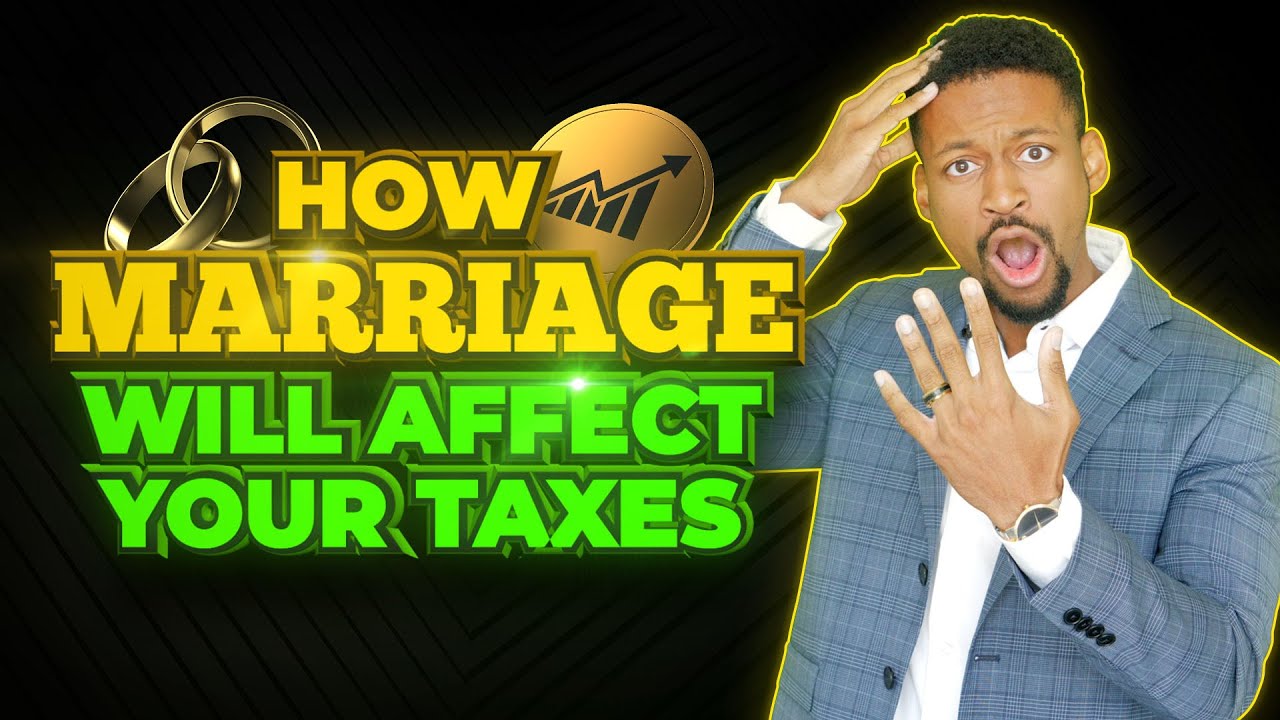 How Marriage Will Affect Your Taxes - YouTube - How Will Marriage Affect Someones Tax Filing