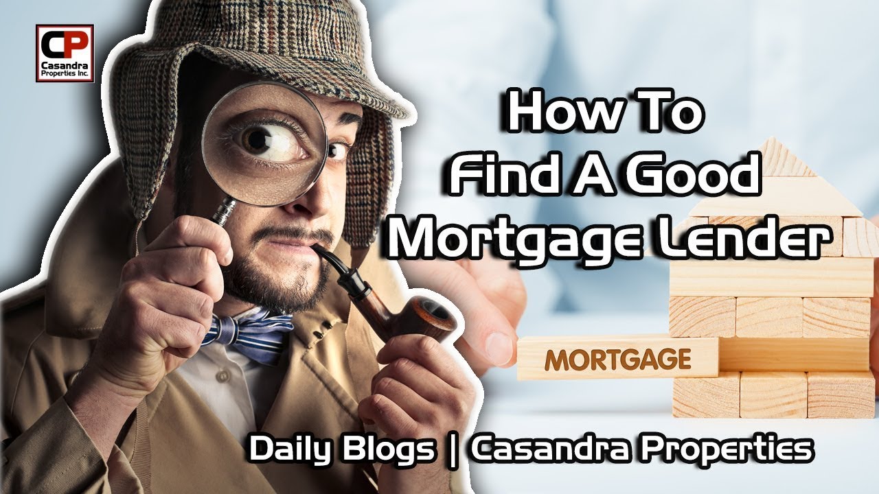 How To Find A Good Mortgage Lender | Real Estate - YouTube - How To Find A Mortgage Lender