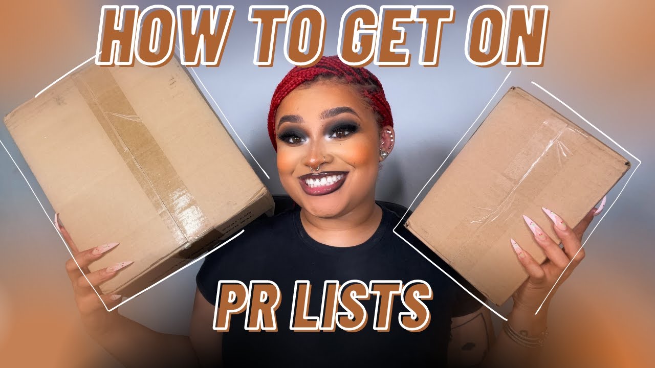 HOW TO GET ON PR LISTS - YouTube - Easy Brands To Get Pr From