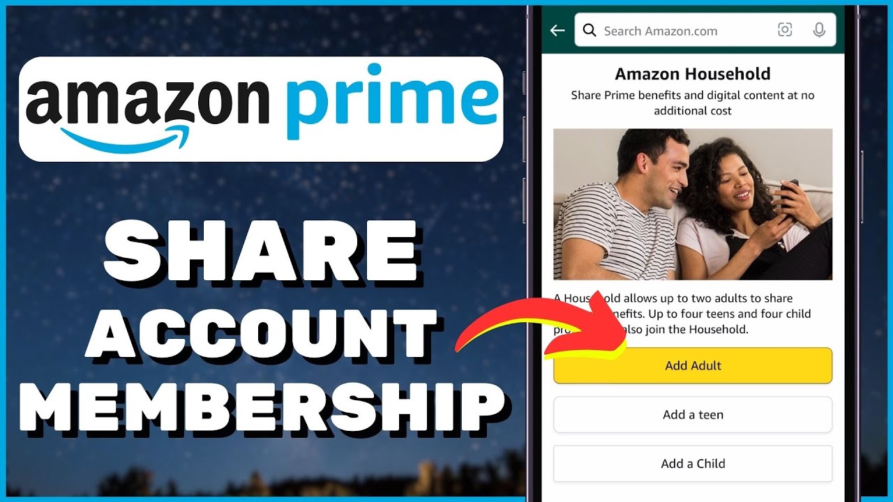 How To Share Amazon Prime Account Membership (Friend & Family) | Share - What Is A Prime Share Account