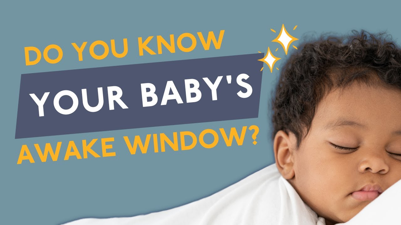 Wake Window For 13 Month Old