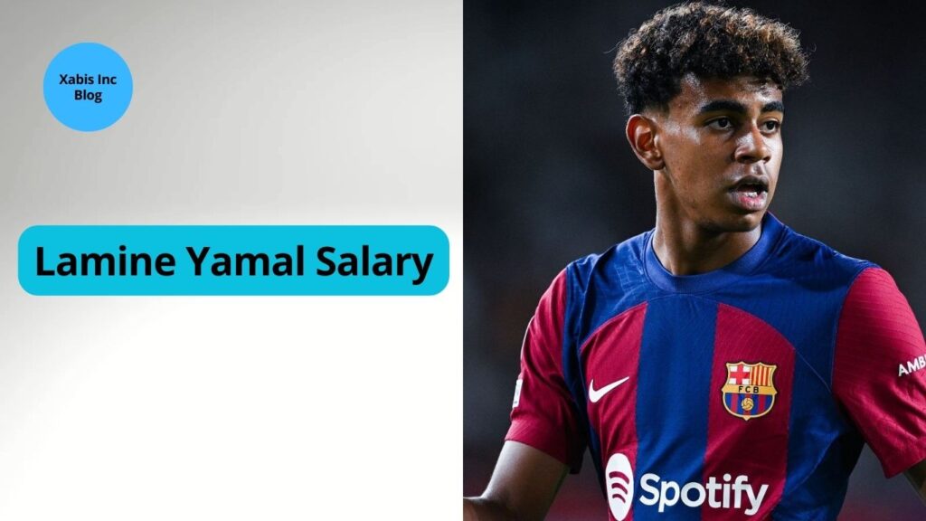 Lamine Yamal Salary, Height, Wikipedia, Age, and Family - Xabis Inc Blog - Lamine Yamal Salary: Barcelona’s Young Star’s Earnings In 2025