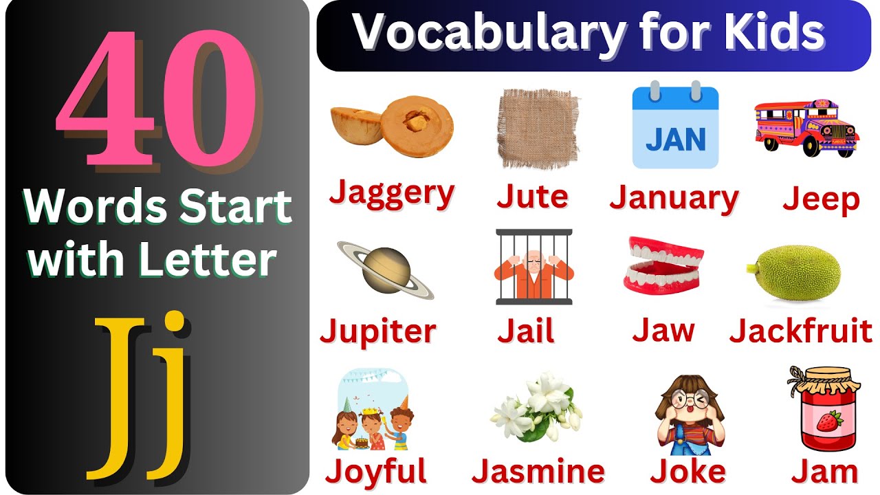 Letter J words for Kids – J Letter Words – English Vocabulary – Learn - Words That Contain J And X