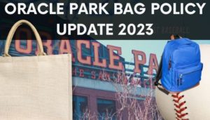 Oracle Park Bag Policy Update 2023- Carry The Right Bag - Oracle Park Bag Policy: Entry Rules For Giants Fans