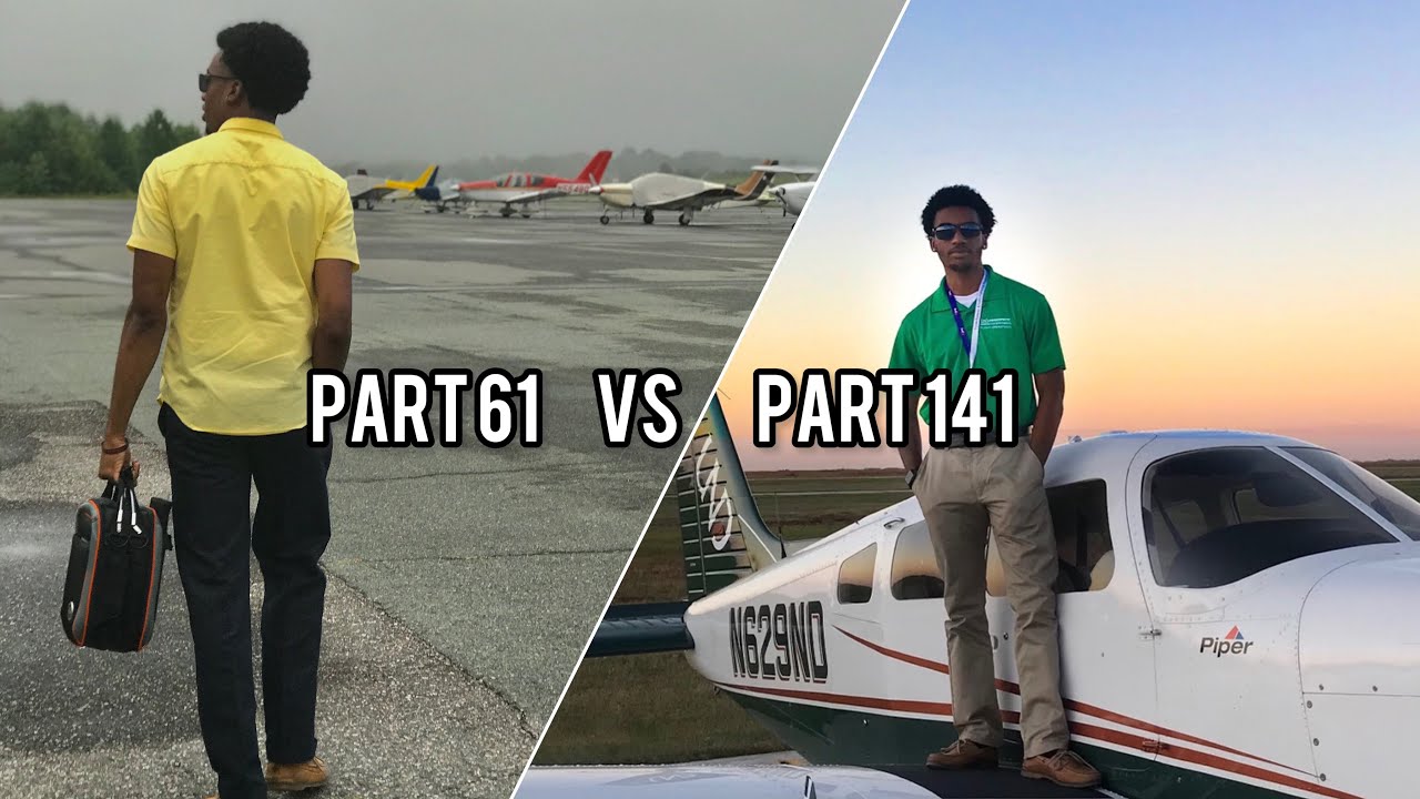 Part 61 vs 141| Which Flight School is Right For You? - YouTube - Part 61 Vs 141 Flight School