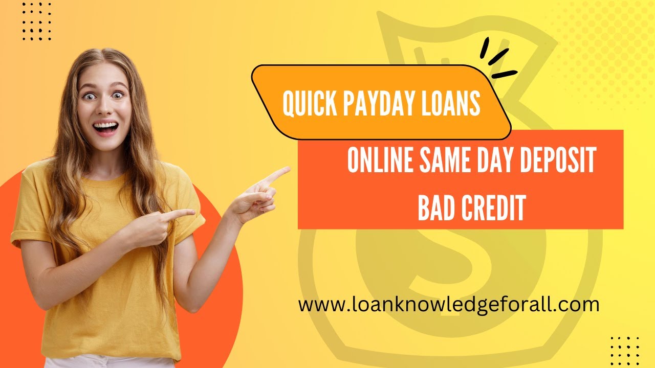 Quick Payday Loans Online Same Day Deposit Bad Credit - YouTube - $500 Same Day Loan Bad Credit