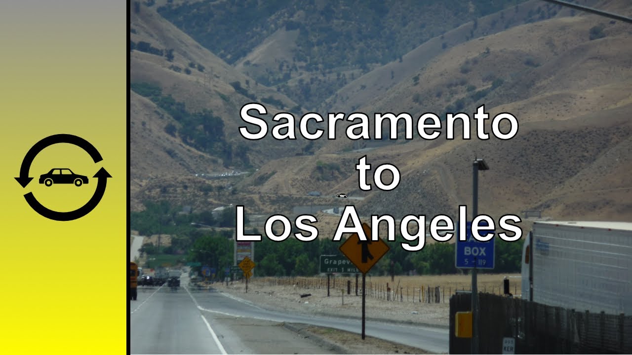 Sacramento, CA to Los Angeles, CA Drive-Lapse - YouTube - Hesperia Ca To Los Angeles Ca