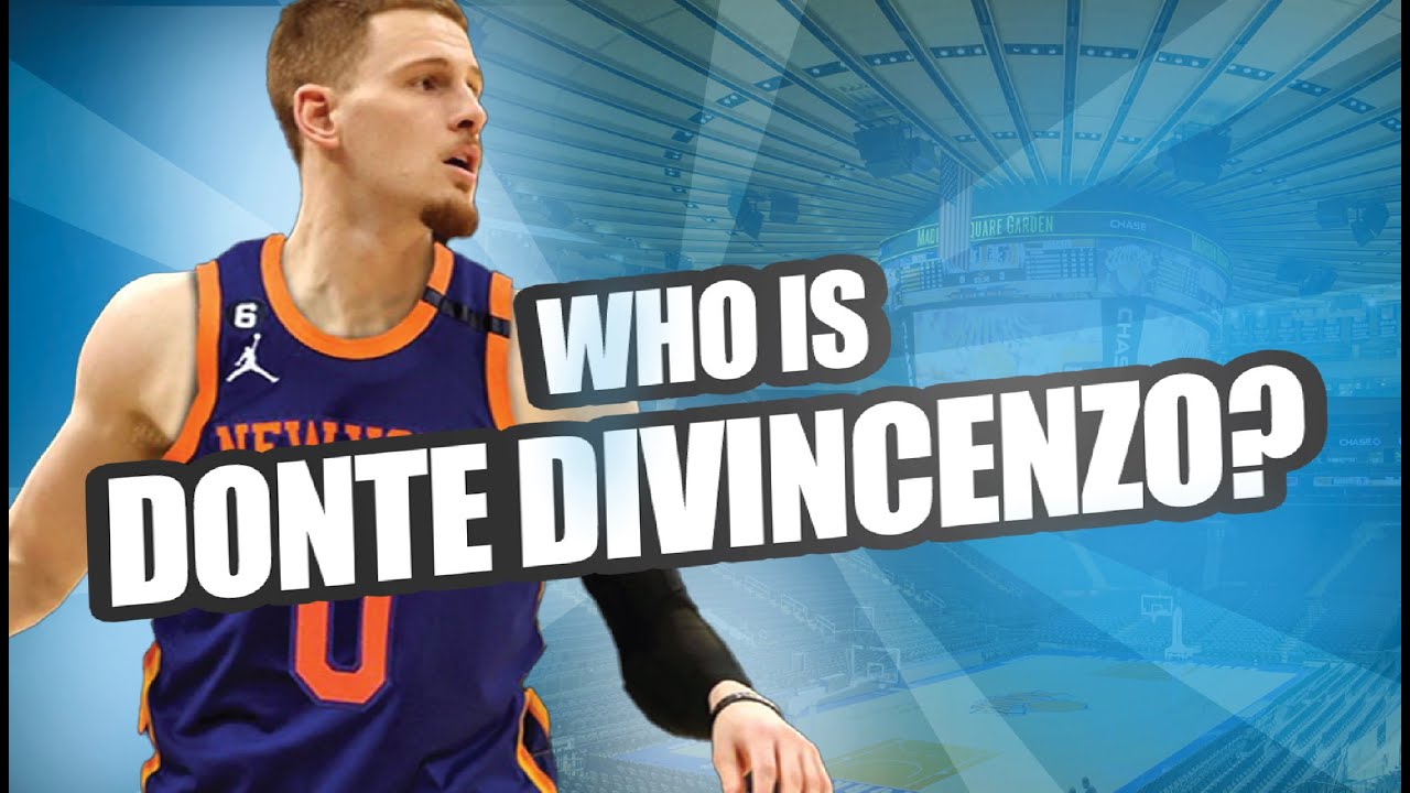 Who is Donte DiVincenzo | Why do the Knicks want him? - YouTube - How Tall Is Donte DiVincenzo? Knicks Guard’s Official Height