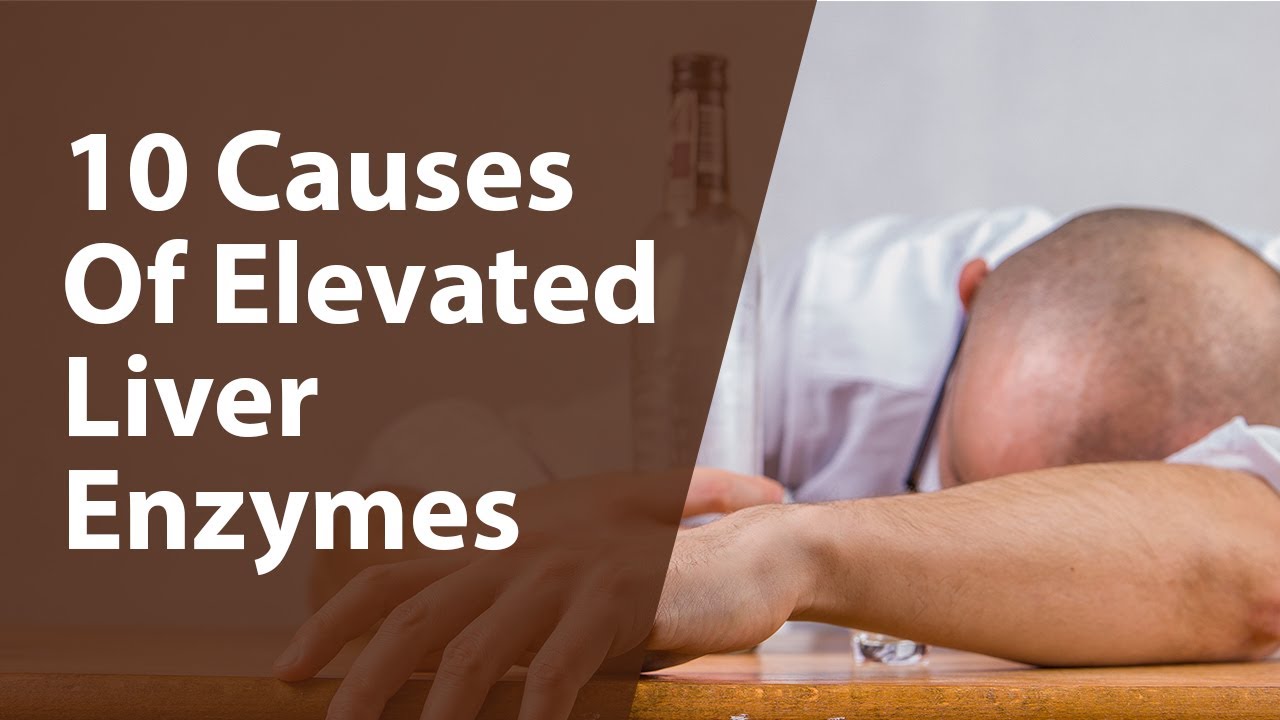 10 Causes of Elevated Liver Enzymes - YouTube - Can Elevated Liver Enzymes Cause Weight Gain