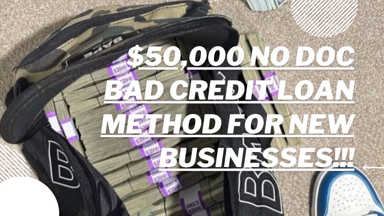 $50,000 No Doc Bad Credit Loan Method For New Businesses!!! - YouTube - Need 5000 Loan Have Bad Credit