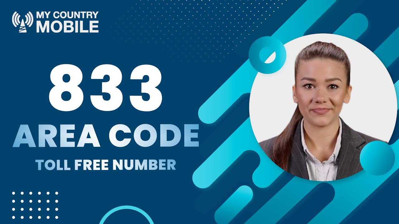 833 Area Code Toll-Free-Number l My Country Mobile - YouTube - 843 Area Code Phone Number Lookup