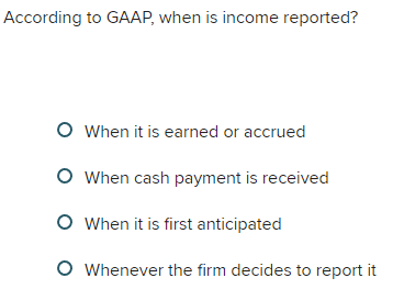 According To Gaap When Is Income Reported
