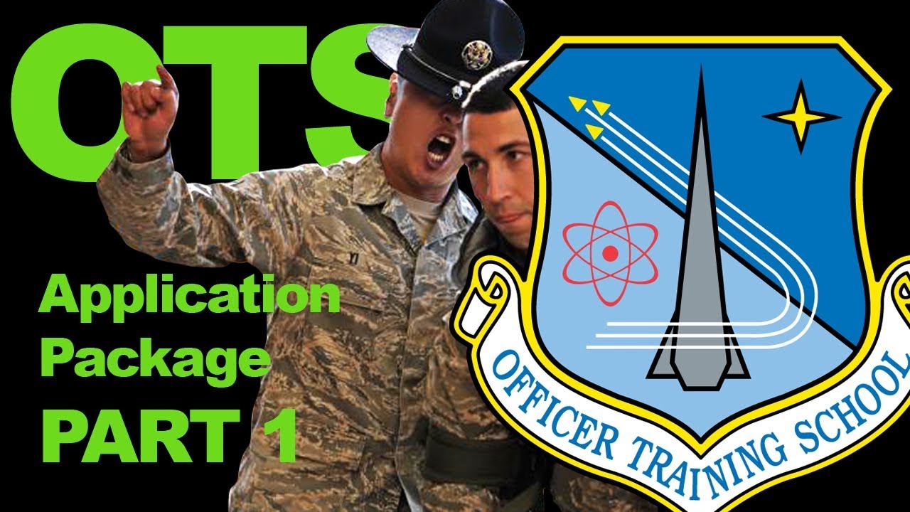 AIR FORCE OTS Application Package! | PT1 - YouTube - How To Apply For Ots Air Force