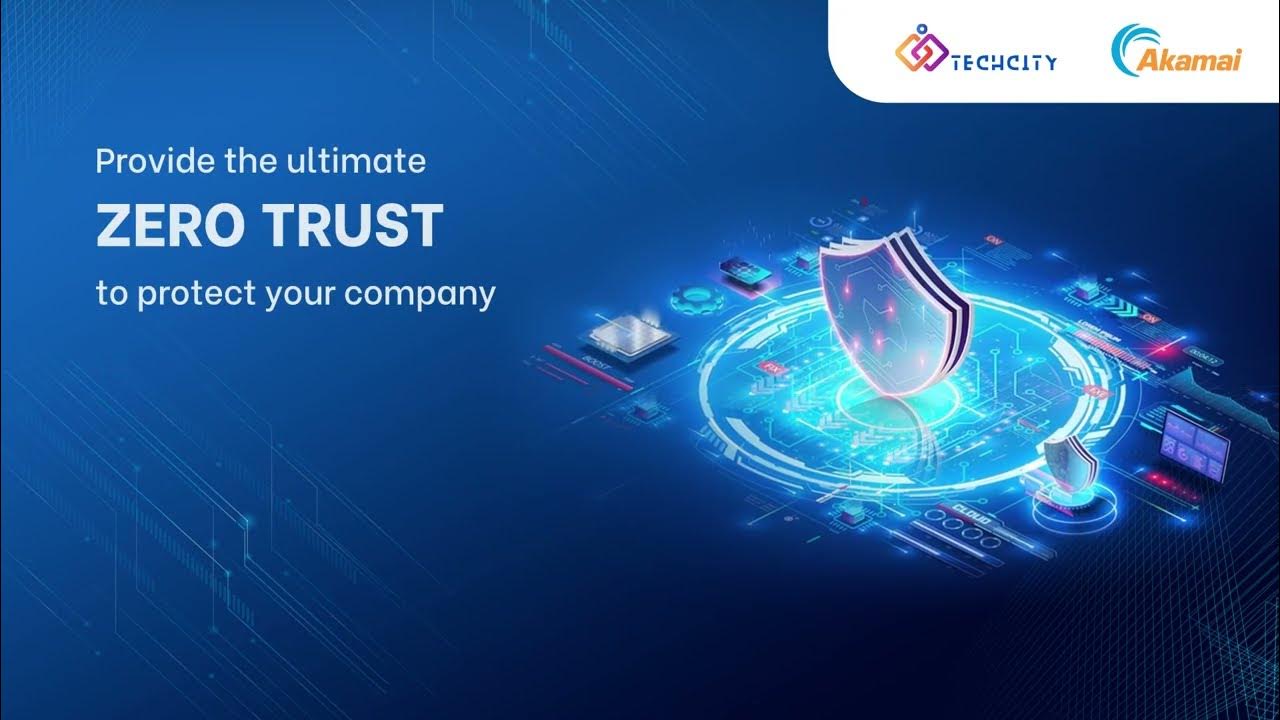 Akamai Zero Trust - Ultimate Solution - YouTube - Akamai Zero Trust Network Access Evaluation