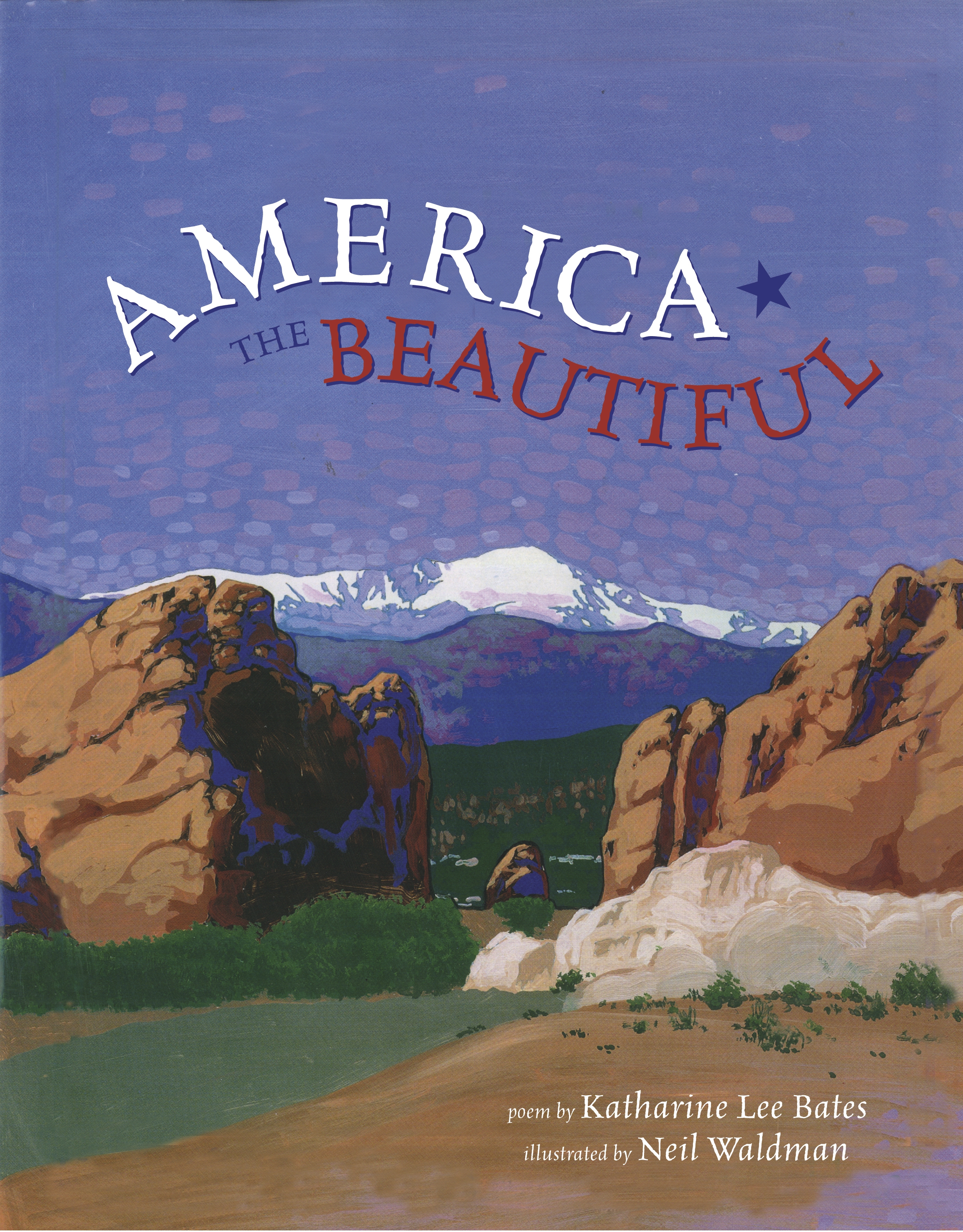 America the Beautiful | Book by Katharine Lee Bates, Neil Waldman - America First Choice 100 Health Insurance Reviews