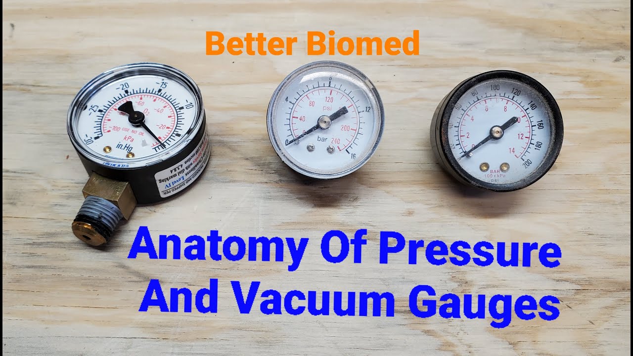 Anatomy of Pressure & Vacuum Gauges - YouTube - Has The Ability To Measure Vacuum And Pressure