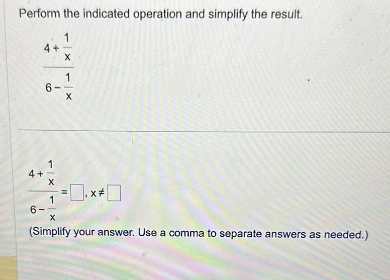 [ANSWERED] Perform the indicated operation and simplify the result 4 4 - Perform The Indicated Operation And Simplify The Result