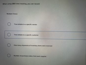 When Using Qbo Time Tracking You Can Record