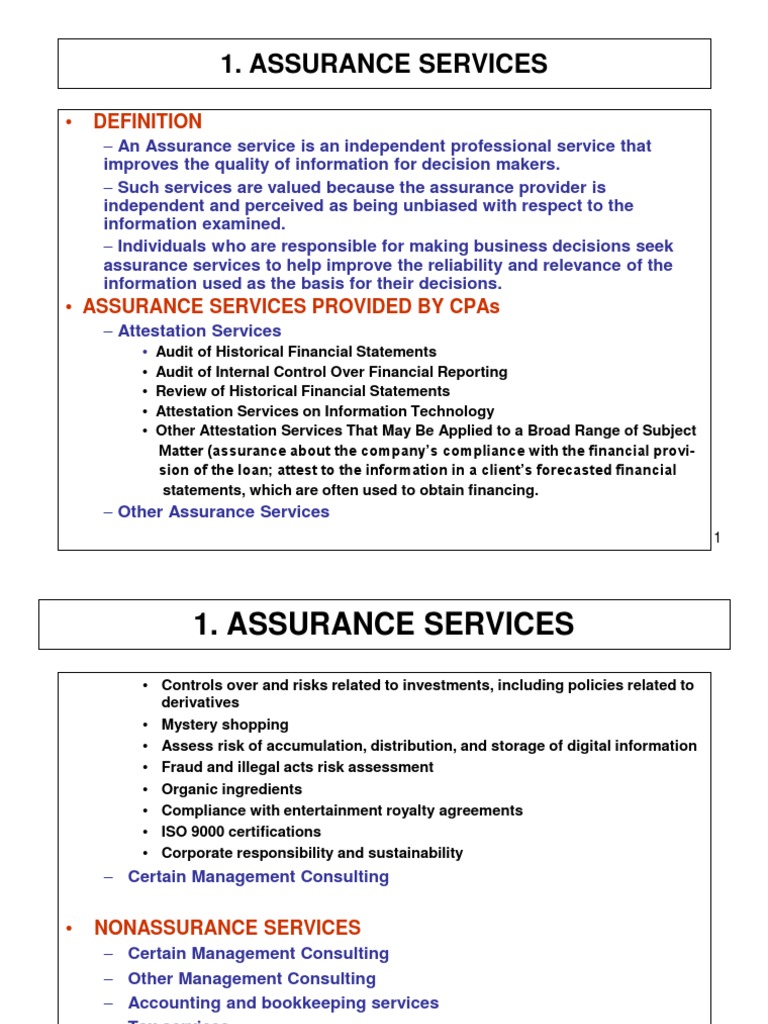 Assurance Services Involve All Of The Following Except