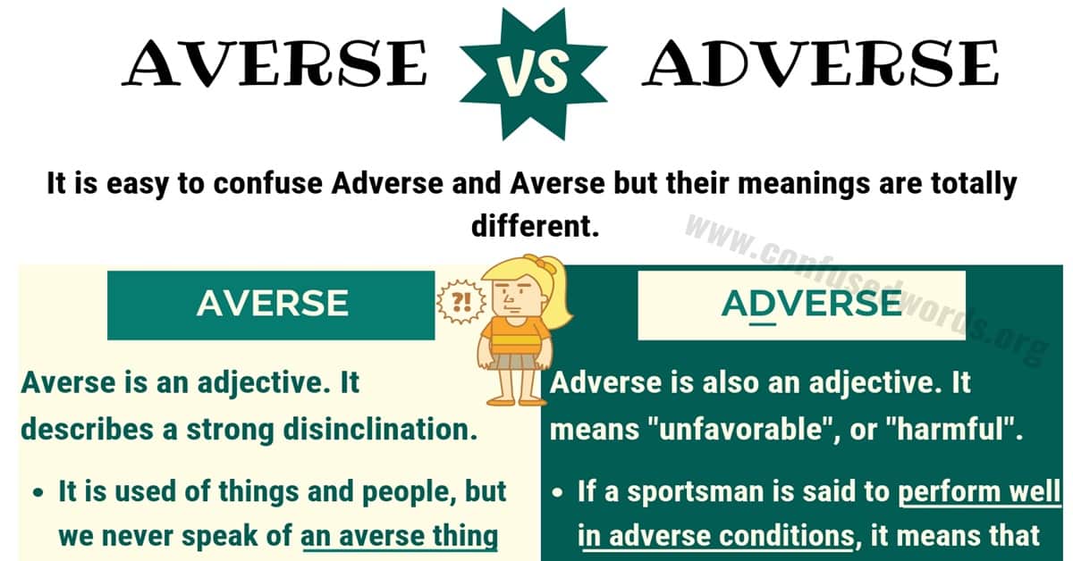 Averse vs. Adverse: Difference between Adverse vs. Averse - Confused Words - Adverse Selection In A Public Stock Company Occurs When