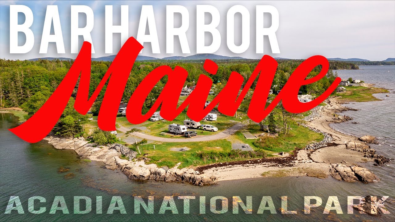 Bar Harbor Maine RV Adventure - YouTube - Rci Resorts In Bar Harbor Maine