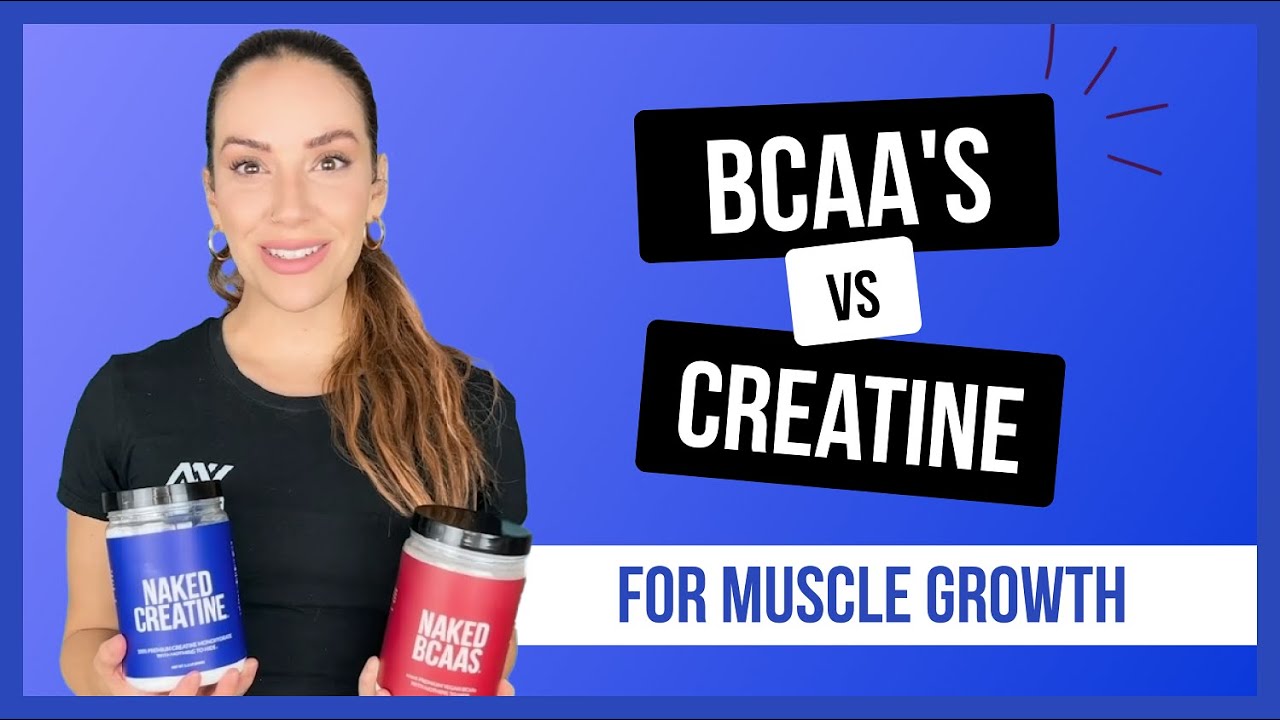 BCAAs VS Creatine for Muscle Growth | Nutrition Coach Explains | Naked - Can You Take Bcaas And Creatine