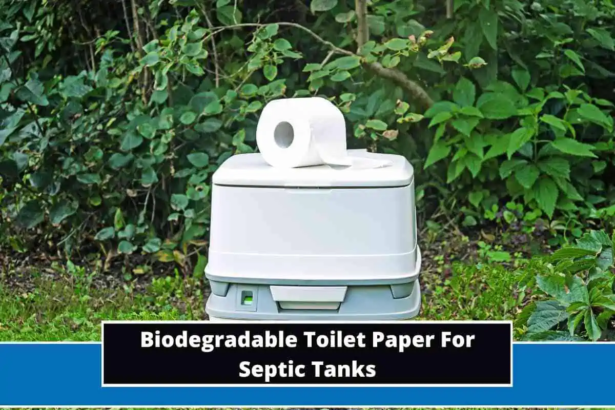 Biodegradable Toilet Paper For Septic Tanks