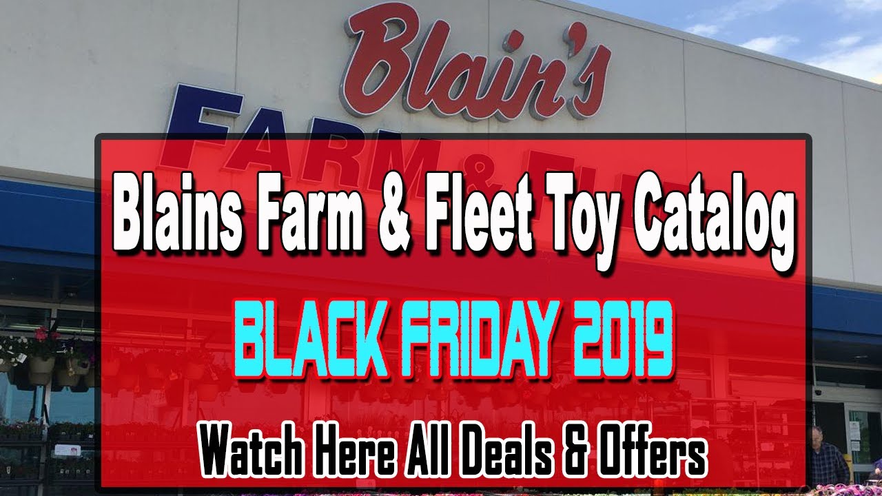 Black Friday Deals 2019 Preview - Blain's Farm & Fleet Toy Catalog Ad - Blain's Farm & Fleet Black Friday