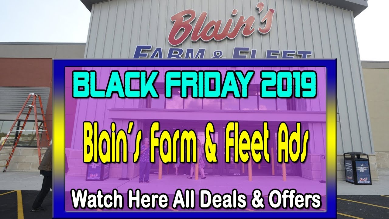 Blain's Farm & Fleet Black Friday