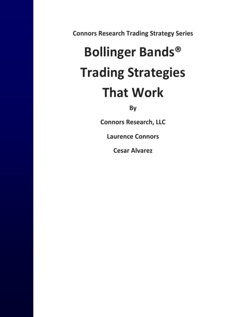 Bollinger Bands Trading Strategies That Work PDF | PDF | Day Trading - Bollinger Bands Trend Indicator Tradingview Pdf