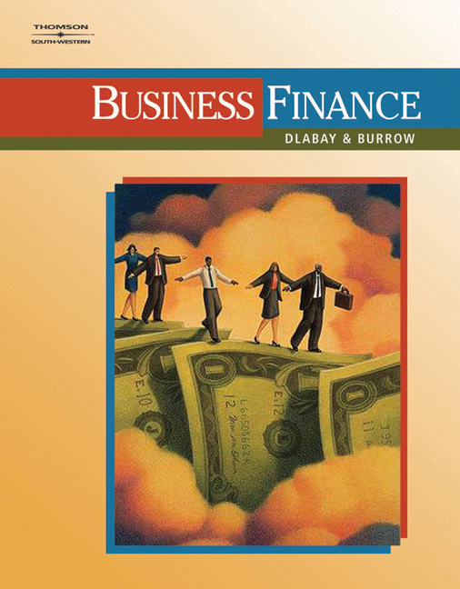 Business Finance, 1st Edition - 9780538445078 - Cengage - Blakley Page Business And Finance Experience