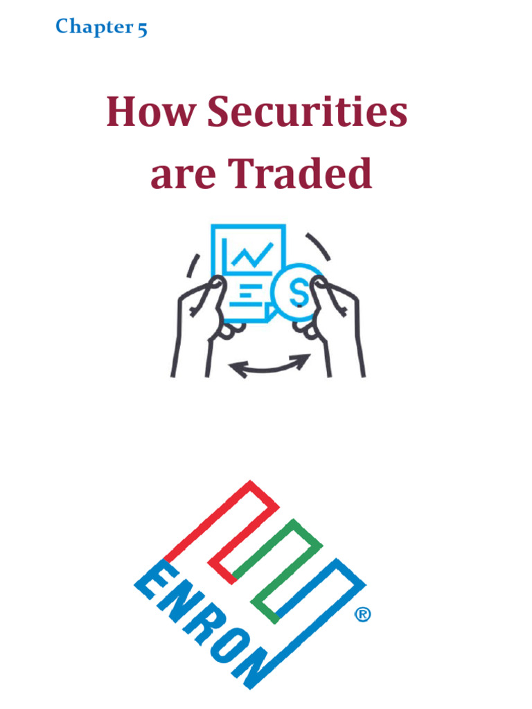 Chapter 5 PPT How Securities Are Traded (1) | PDF - Trading In Newly Issued Securities Takes Place In The