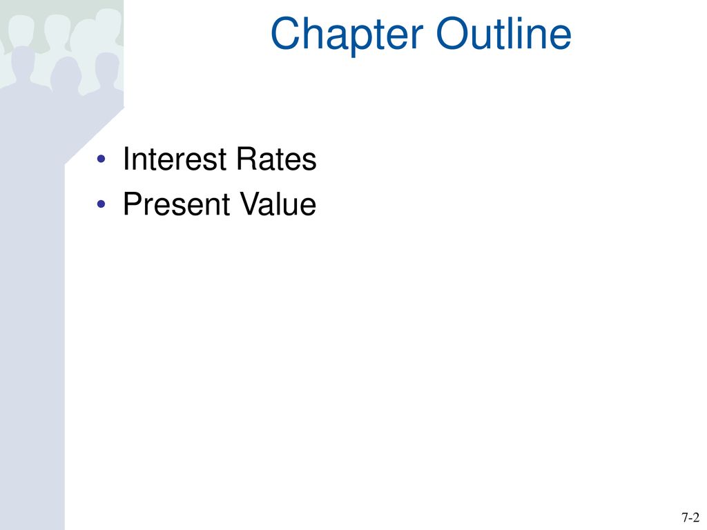Chapter 7 Interest Rates and Present Value - ppt download - As The Interest Rate Increases The Present Value