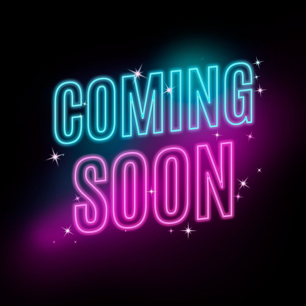 Coming soon word, neon typography | Premium Photo - rawpixel - How Soon Can I Take Magnesium After Fillers