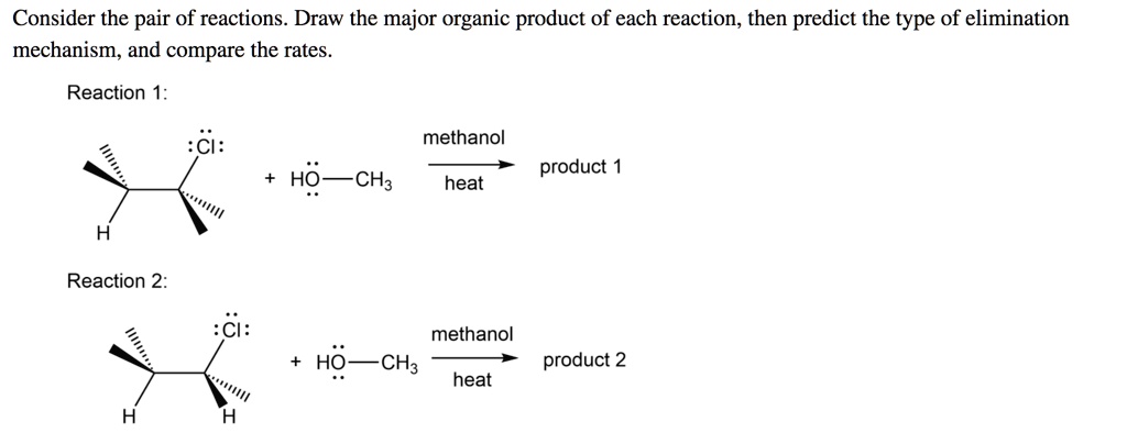 Consider The Pair Of Reactions Draw The Major Organic Product