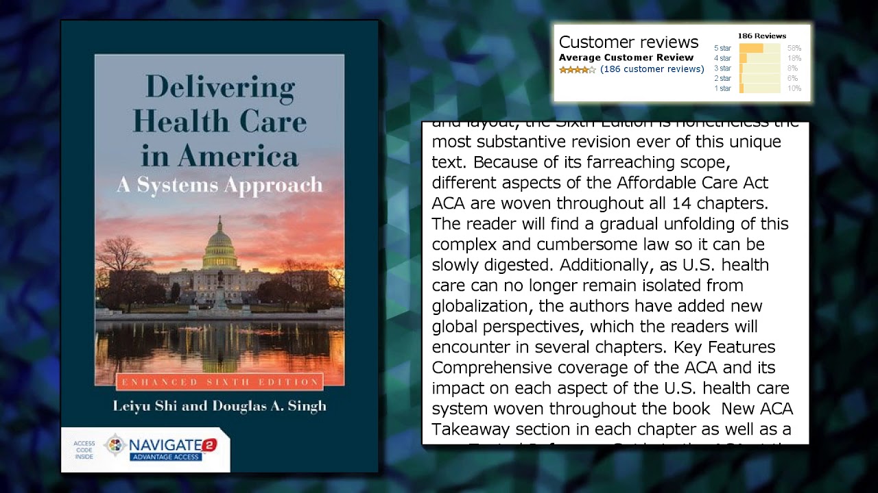 Delivering Health Care In America: A Systems Approach