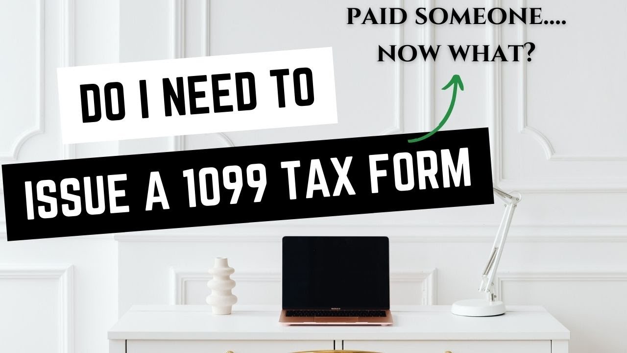When Do 1099s Have To Be Mailed