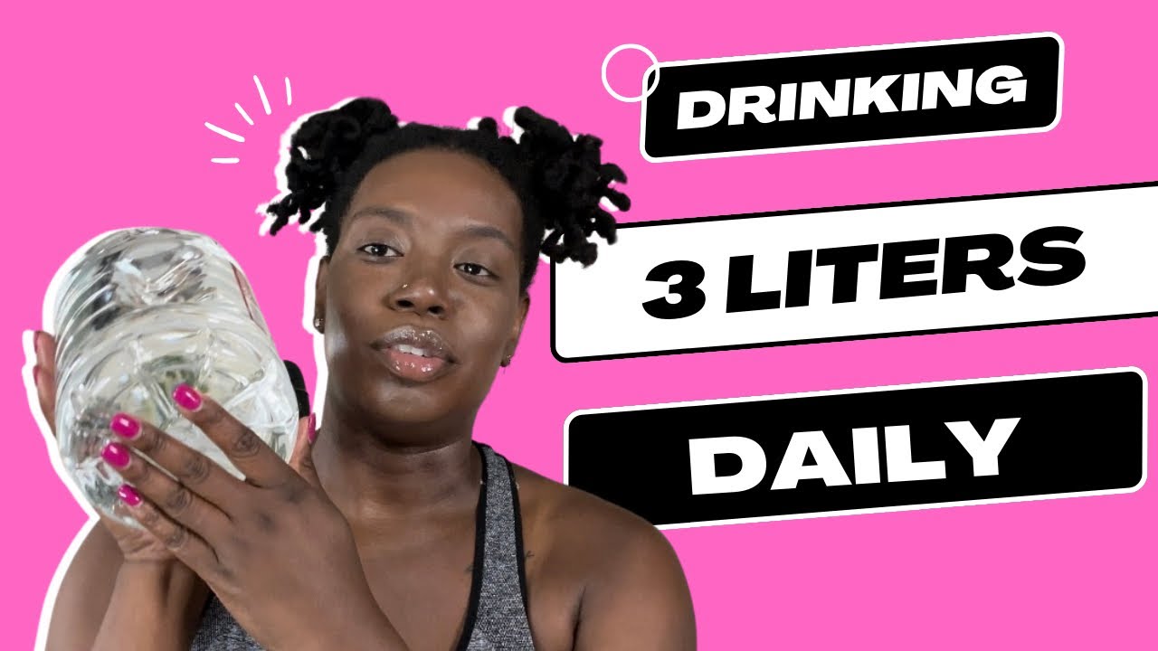 Drinking 3 Liters of Water Daily - YouTube - Drinking 3 Litres Of Water Before He Comes Over Meaning