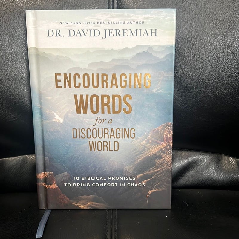 Encouraging Words For A Discouraging World
