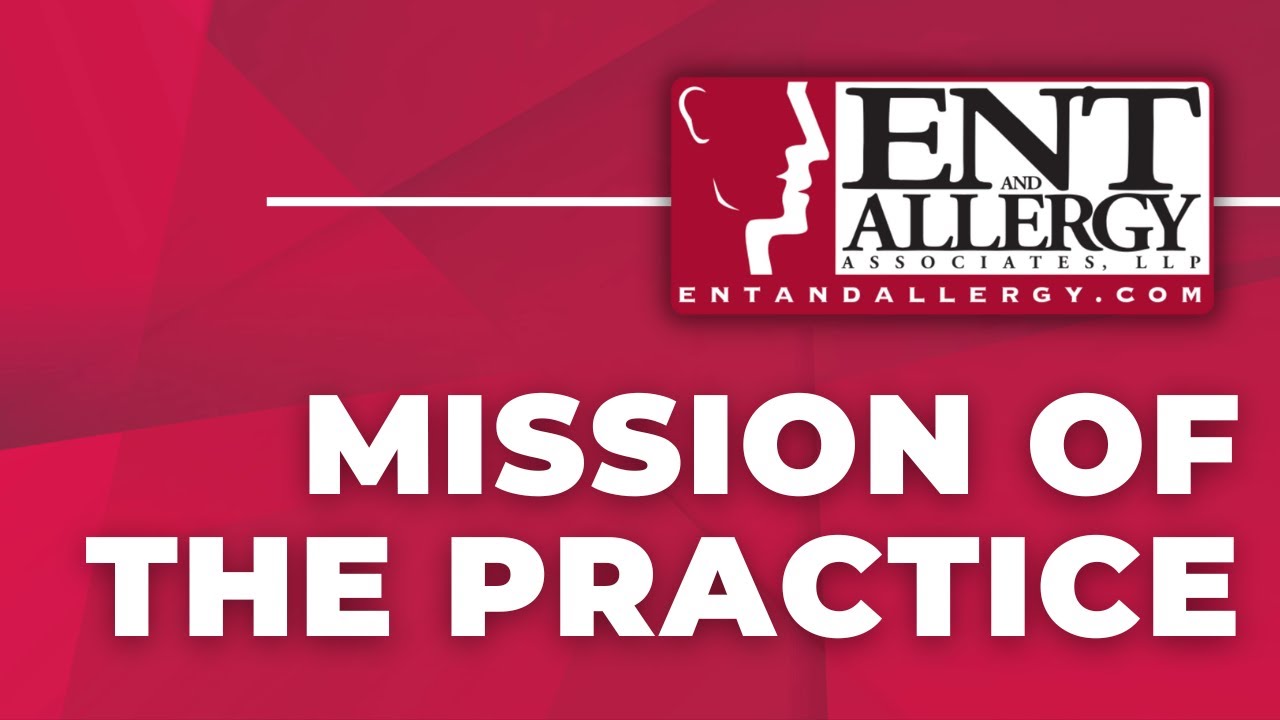 ENT and Allergy Associates: Mission of the Practice - YouTube - Ent And Allergy Associates - Fresh Meadows