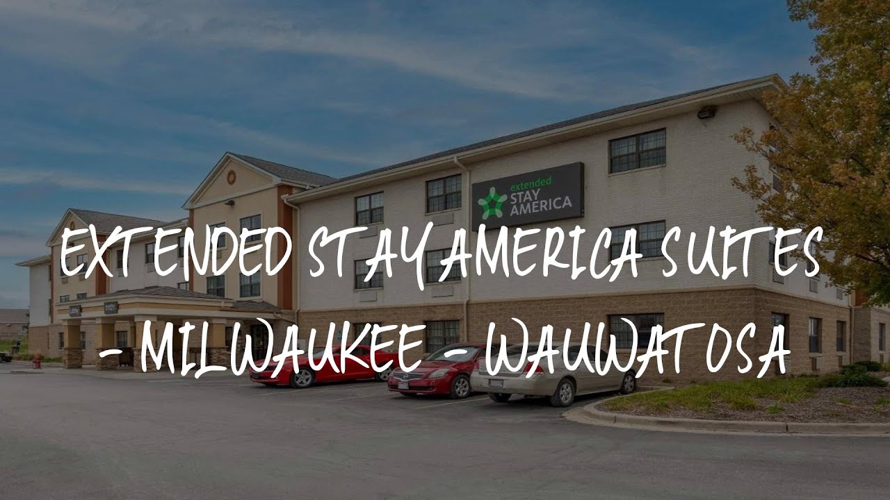 Extended Stay America Suites - Milwaukee - Wauwatosa Review - Wauwatosa - Extended Stay America Milwaukee Wauwatosa West North Avenue Wauwatosa Wi