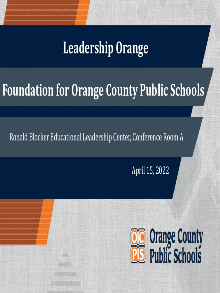 Fillable Online Foundation for Orange County Public Schools Leadership - Foundation For Orange County Public Schools