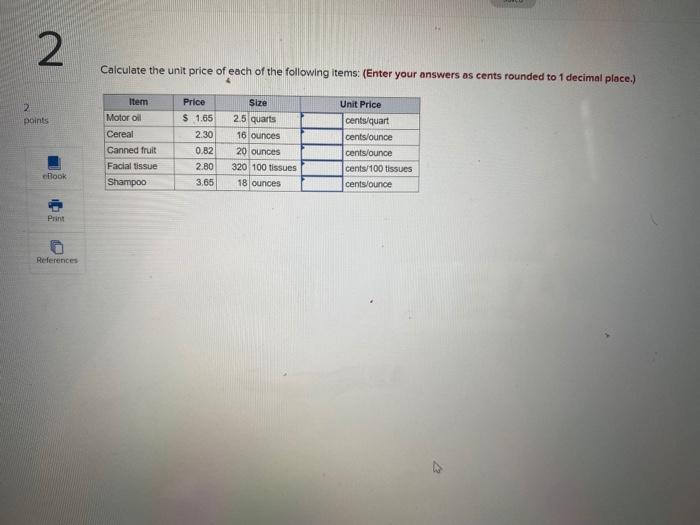 (Get Answer) - 2 Calculate The Unit Price Of Each Of The Following - Calculate The Unit Price Of Each Of The Following Items