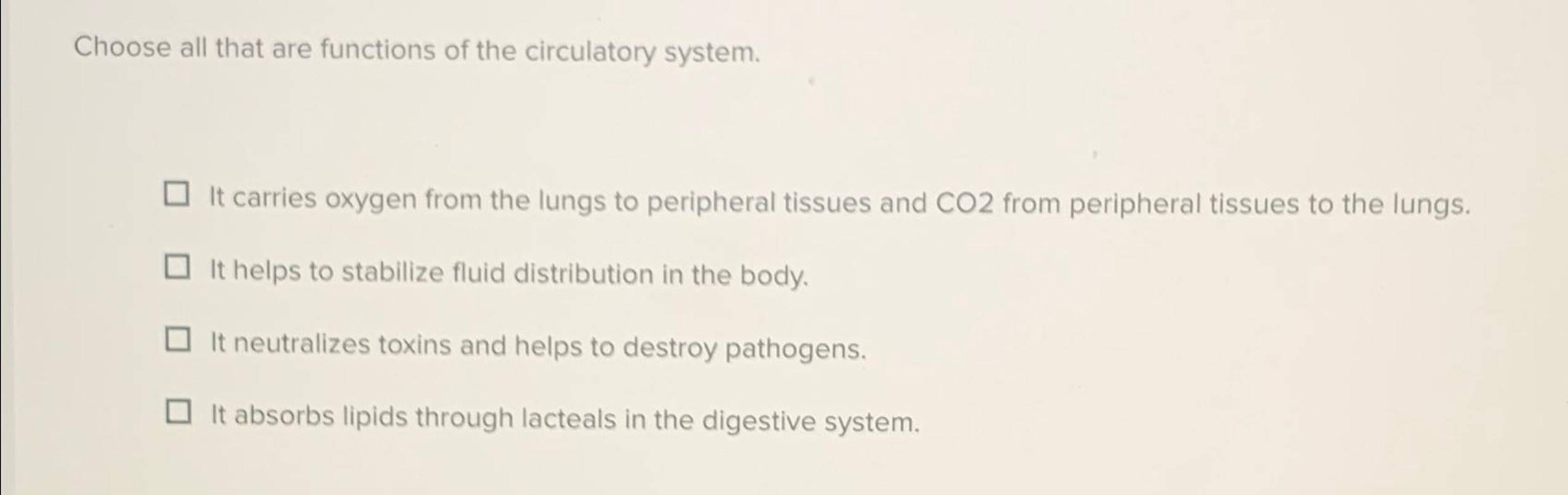 Choose All That Are Functions Of The Circulatory System