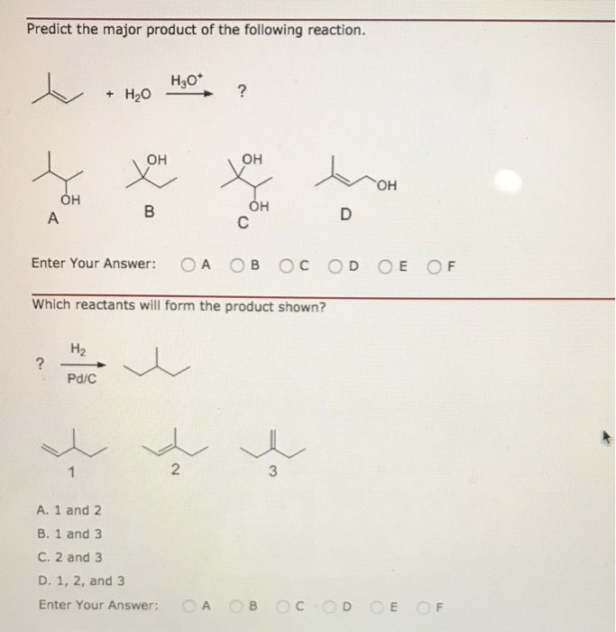 (Get Answer) - Predict the major product of the following reaction - Predict The Major Product For The Reaction.
